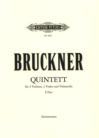 Anton Bruckner: Streichquintett F-Dur