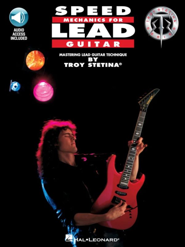 Troy Stetina - Speed Mechanics for Lead Guitar