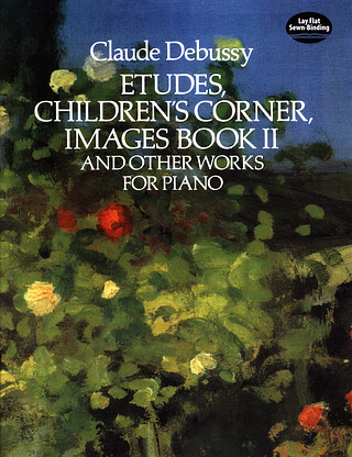Claude Debussy - Etudes, Children's Corner, Images Book II and other Works