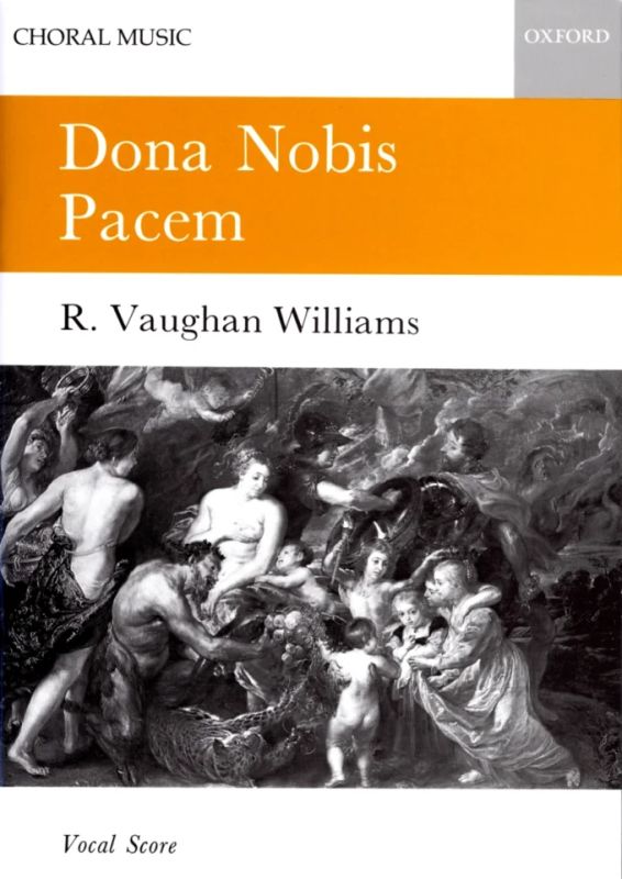 Ralph Vaughan Williams - Dona Nobis Pacem
