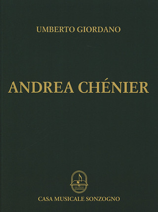 Umberto Giordano - Andrea Chénier