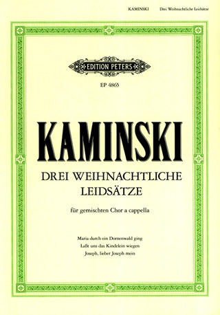 Heinrich Kaminski - Drei Weihnachtliche Liedsätze