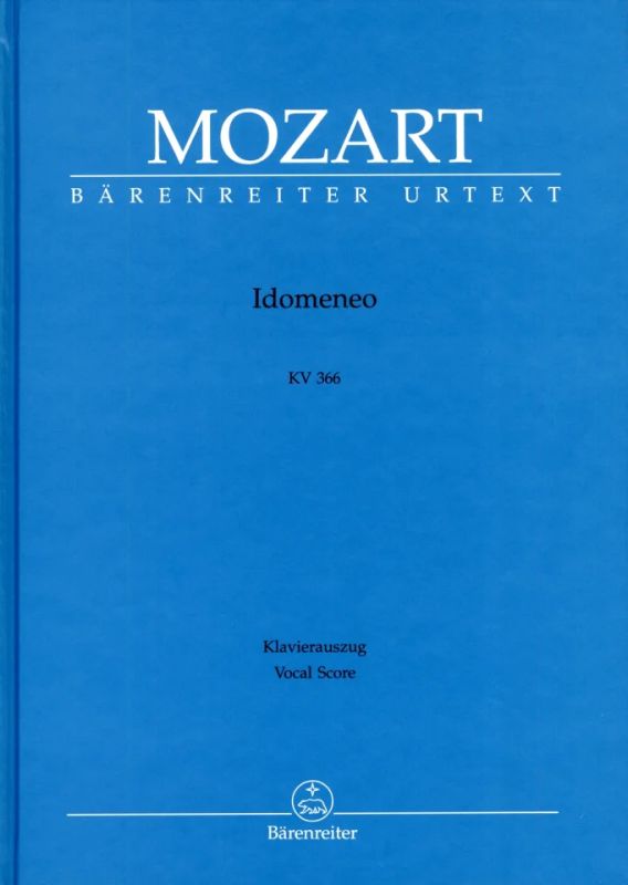 Wolfgang Amadeus Mozart - Idomeneo KV 366