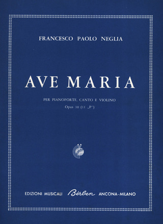Francesco Paolo Neglia - Ave Maria op. 10