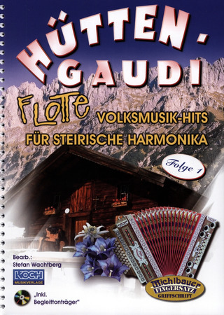 Hütten-Gaudi Band 1