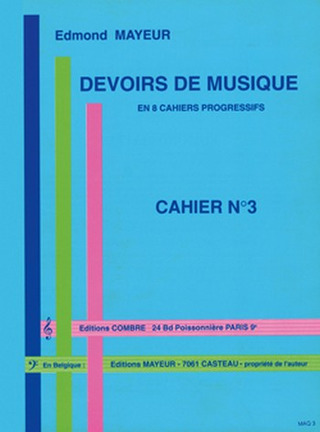Edmond Mayeur: Devoirs de musique 3