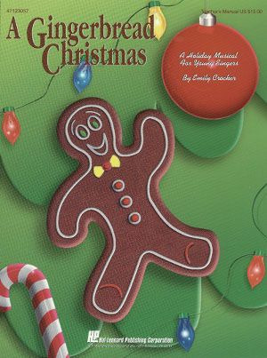Emily Crocker - A Gingerbread Christmas Holiday Musical