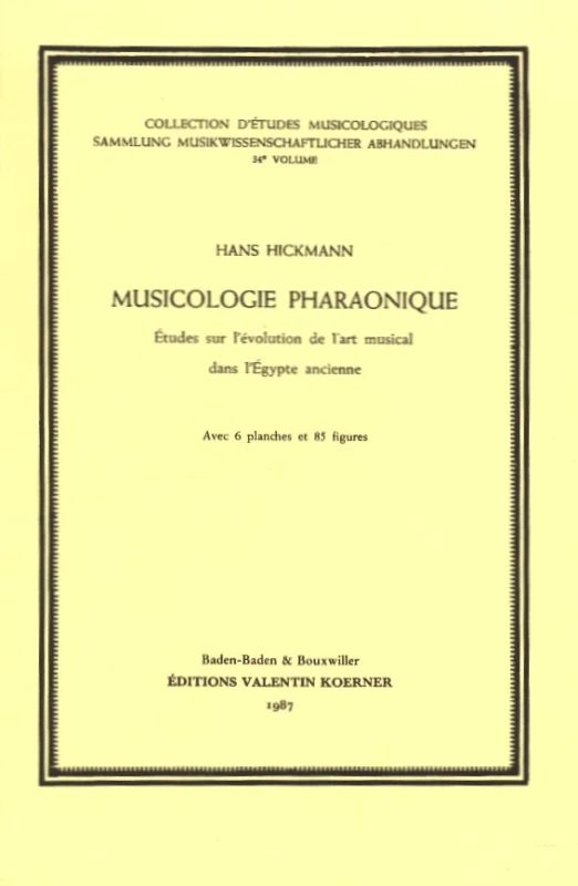 Hans Hickmann - Musicologie pharaonique