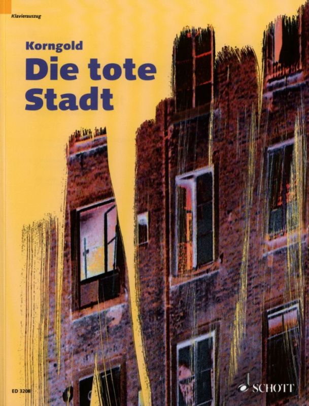 Erich Wolfgang Korngold - Die tote Stadt op. 12
