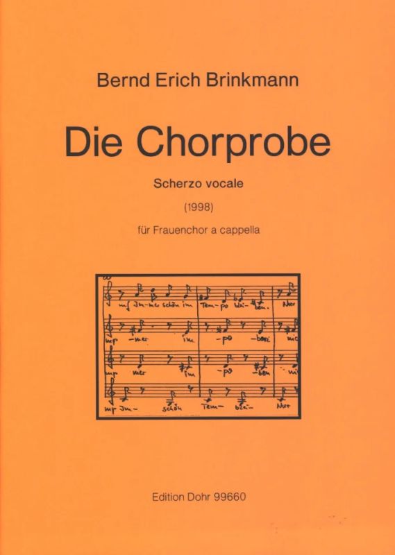 Bernd Erich Brinkmann - Die Chorprobe für Frauenchor a cappella (1998)