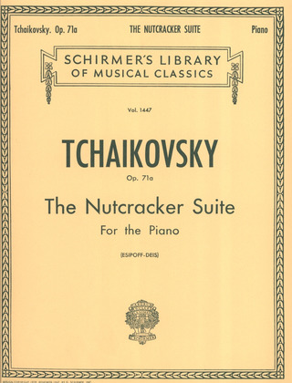Pyotr Ilyich Tchaikovsky: Tchaikovsky Nutcracker Suite op. 71 (Esipoff / Deis) Piano (Lb1447)