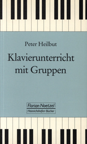 Peter Heilbut - Klavierunterricht mit Gruppen
