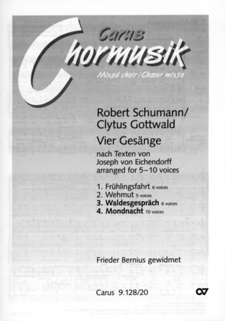 Robert Schumann: Schumann/Gottwald: Mondnacht; Waldesgespräch