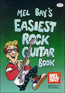Mel Bay's Easiest Rock Guitar Book