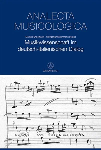 Musikwissenschaft im deutsch-italienischen Dialog