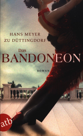 Hans Meyer zu Düttingdorf - Das Bandoneon