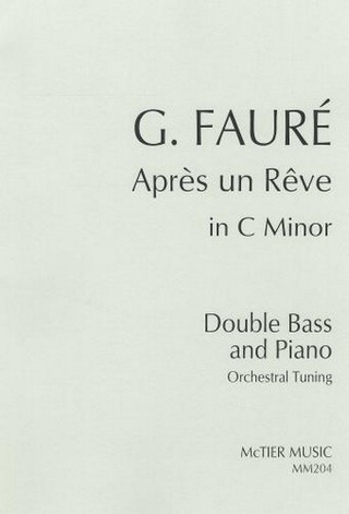 Gabriel Fauré - Après Un Rêve