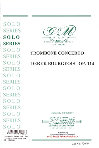 Derek Bourgeois: Trombone Concerto op. 114