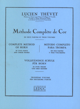 Lucien Thévet - Lucien Thevet: Complete Method of Horn