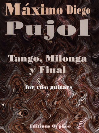 Máximo Diego Pujol - Tango, Milonga y Final