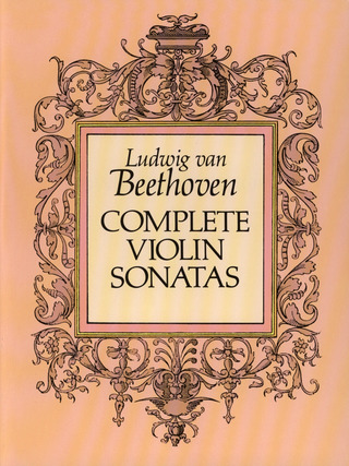 Ludwig van Beethoven - Complete Violin Sonatas