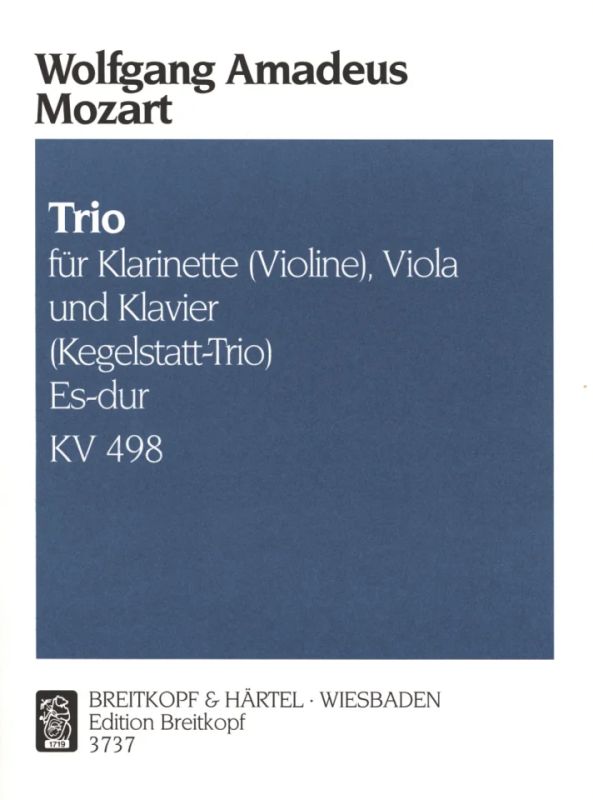 Wolfgang Amadeus Mozart - Trio Es-Dur Kv 498 (Kegelstatt)