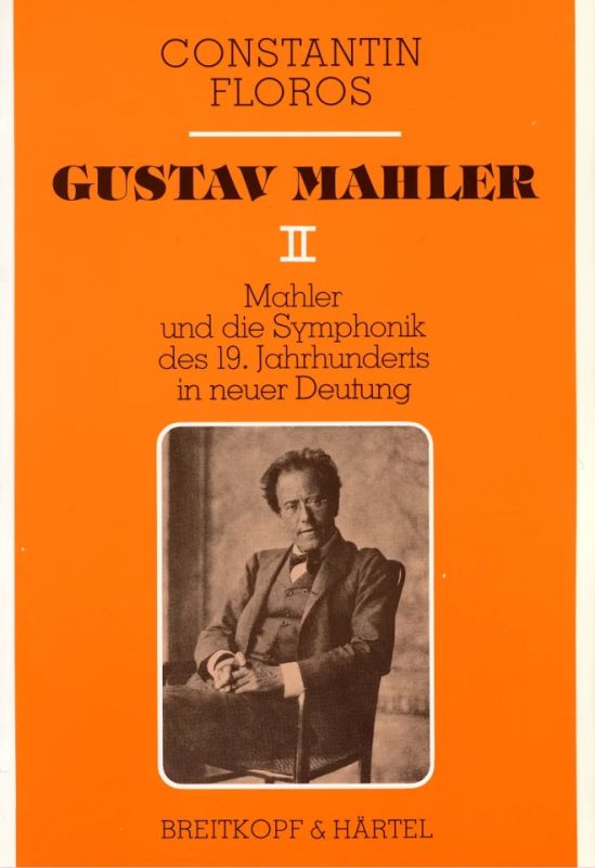 Constantin Floros - Gustav Mahler 2