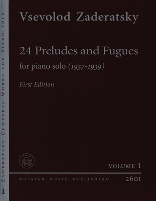 Wsewolod Petrowitsch Saderazki - 24 Preludes and Fugues 1