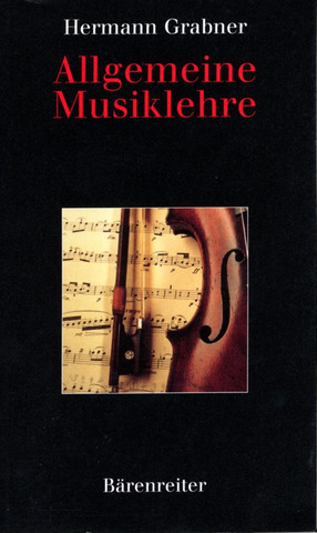 Hermann Grabner - Allgemeine Musiklehre