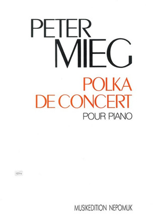 Peter Mieg - Polka de Concert pour piano
