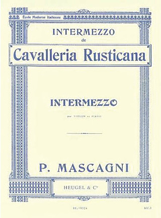 Pietro Mascagni - Intermezzo de Cavalleria Rusticana