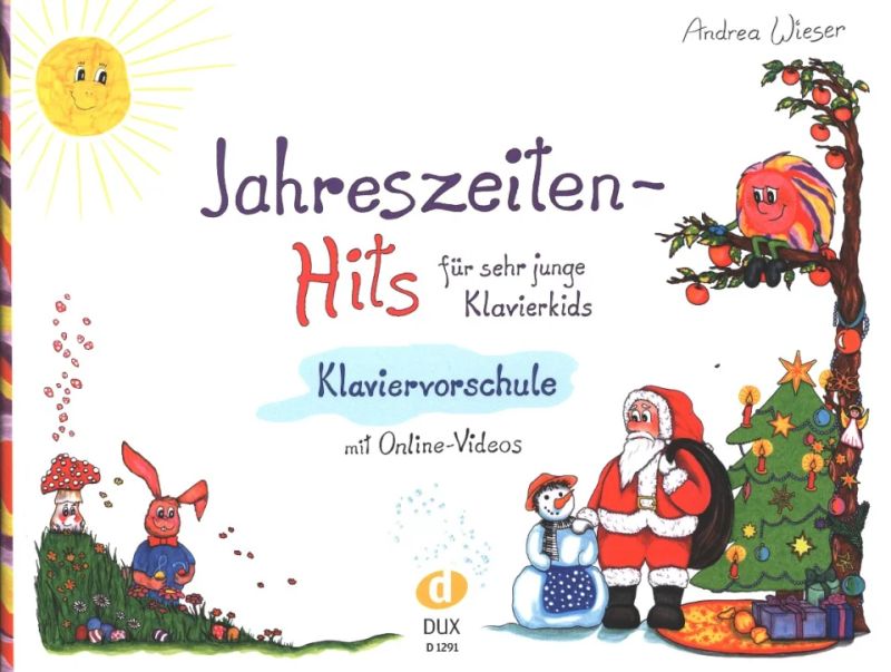 Andrea Wieser - Jahreszeiten-Hits für sehr junge Klavierkids