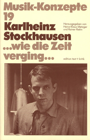Musik-Konzepte 19 – Karlheinz Stockhausen