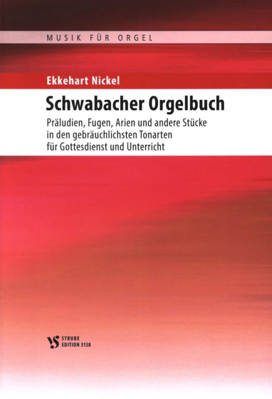 Ekkehart Nickel - Schwabacher Orgelbuch