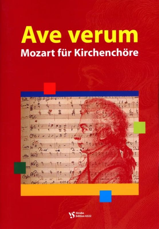 Wolfgang Amadeus Mozart - Ave verum - Mozart für Kirchenchöre (0)