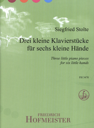 Siegfried Stolte - 3 little piano pieces for six little hands