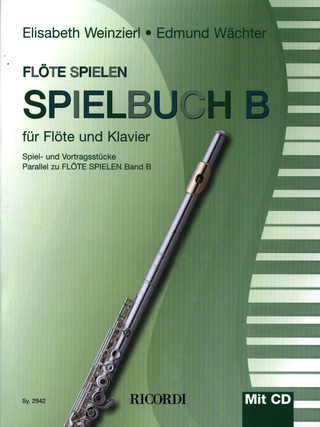 Flöte spielen – Spielbuch B