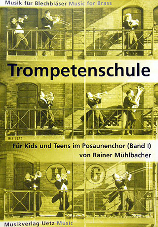 Rainer Mühlbacher: Trompetenschule 1