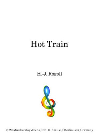 Hans-Joachim Rogoll - Hot Train