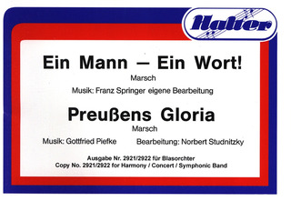 Piefke Gottfried + Springer Franz - Preussens Gloria + Ein Mann Ein Wort