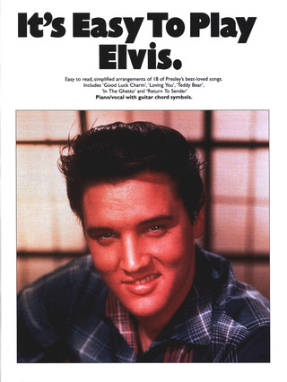 Elvis Presley - It's Easy To Play Elvis
