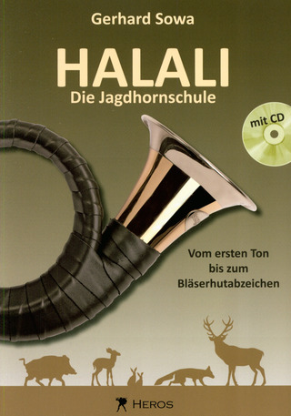 Gerhard Sowa: HALALI – Die Jagdhornschule 1