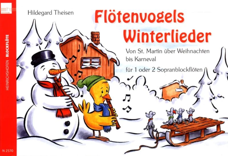 Hildegard Theisen - Flötenvogels Winterlieder