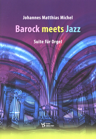 Johannes Matthias Michel - Barock meets Jazz