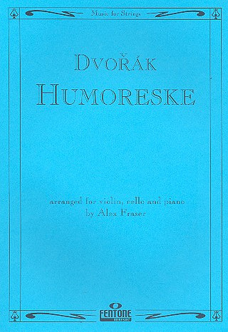 Antonín Dvořák - Humoreske