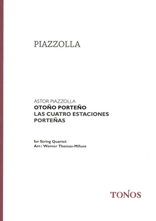 Astor Piazzolla - Otoño Porteño – Herbst