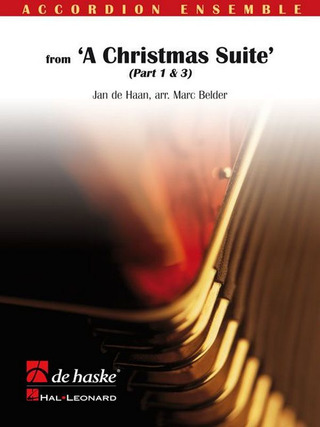 Jan de Haan - From 'A Christmas Suite' (part 1 & 3)