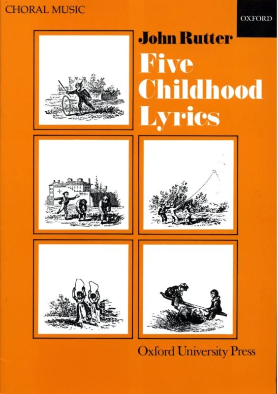John Rutter - Five Childhood Lyrics