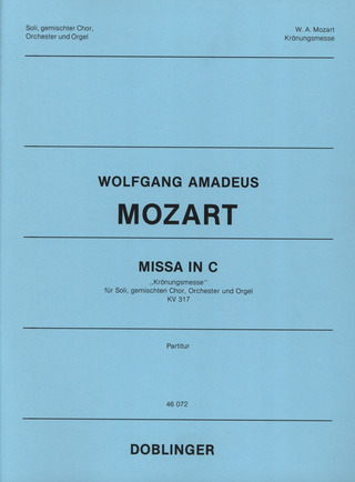 Wolfgang Amadeus Mozart - Missa in C op. KV 317 "Krönungsmesse"