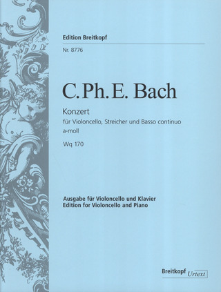 Carl Philipp Emanuel Bach - Konzert für Violoncello, Streicher und B.c. a-Moll Wq 170
